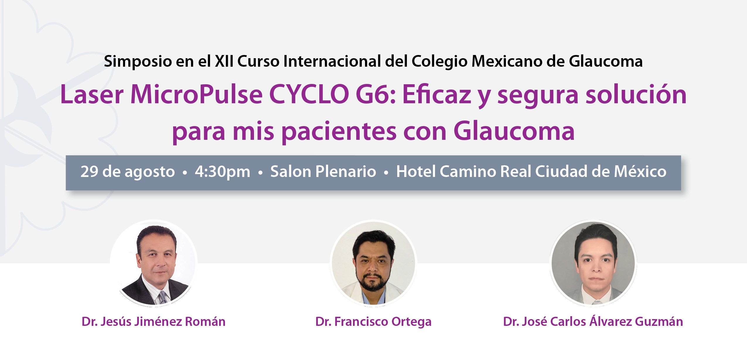 Taller Cyclo G6 en Colegio Mexicano de Glaucoma